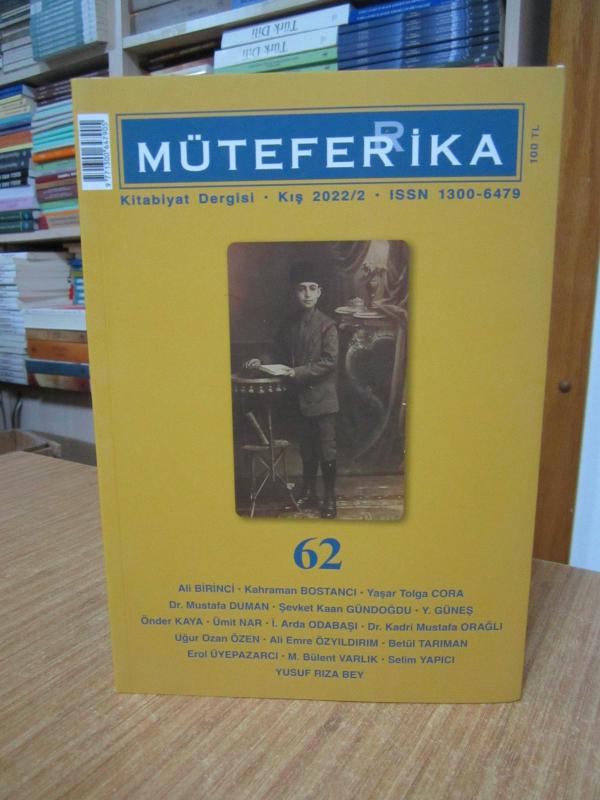 Müteferrika Kitabiyat Dergisi - Kış 2022/2 - Sayı 62 [ Sahibi: İ. Lütfi Seymen ]