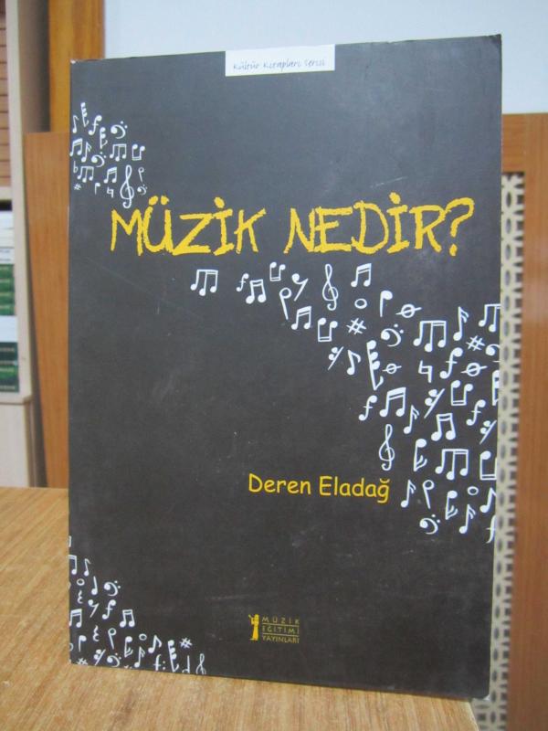 Müzik Nedir - Deren Eladağ