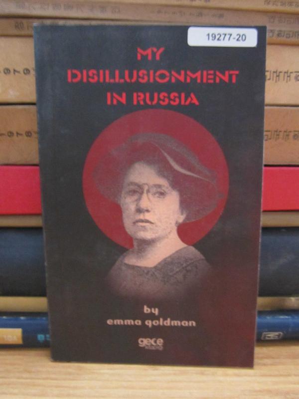My Disillusionment in Russia