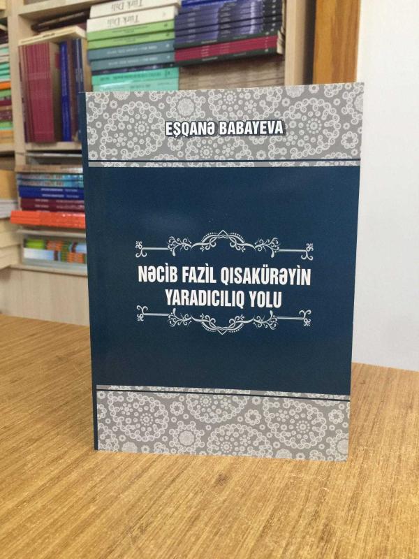 Näcib Fazil Qısaküräyin Yaradıcılıq Yolu