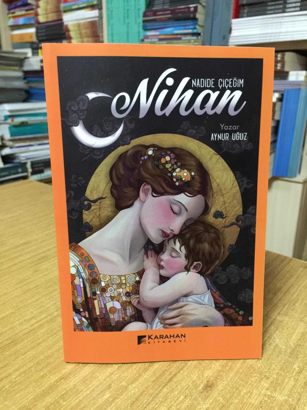 Nadide Çiçeğim Nihan - Aynur Oğuz