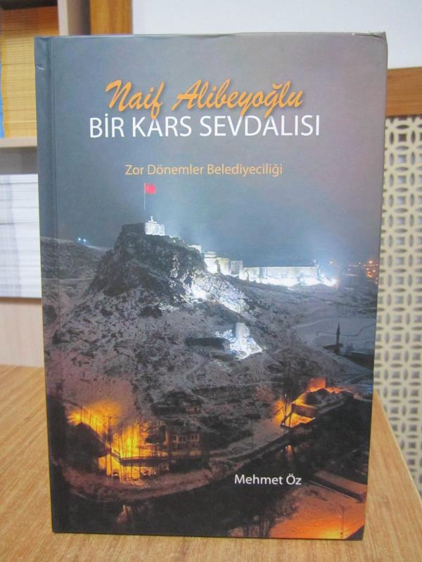 Naif Alibeyoğlu Bir Kars Sevdalısı Zor Dönemler Belediyeciliği