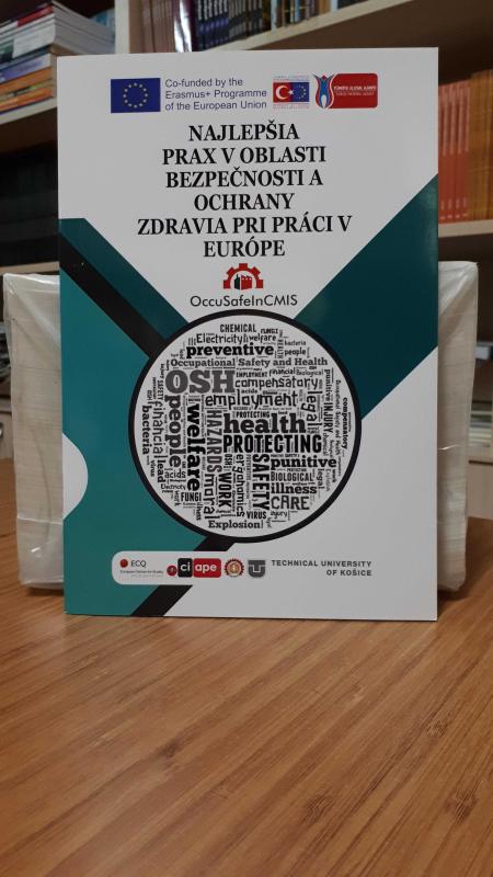 NAJLEPŠIA PRAX V OBLASTI BEZPEČNOSTI A OCHRANY ZDRAVIA PRI PRÁCI V EURÓPE