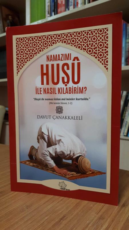 Namazımı Huşu ile Nasıl Kılabilirim