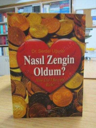 Nasıl Zengin Oldum?  - Dr. Serdal Uğurlu