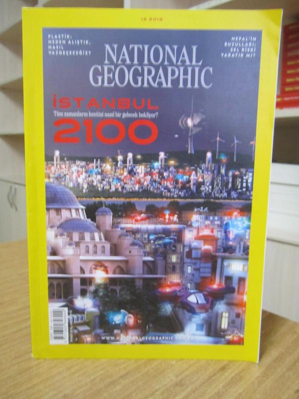 National Geographic Türkiye - Aralık 2019 [ İstanbul 2100 Tüm Zamanların Kentini Nasıl Bir Gelecek Bekliyor? ]