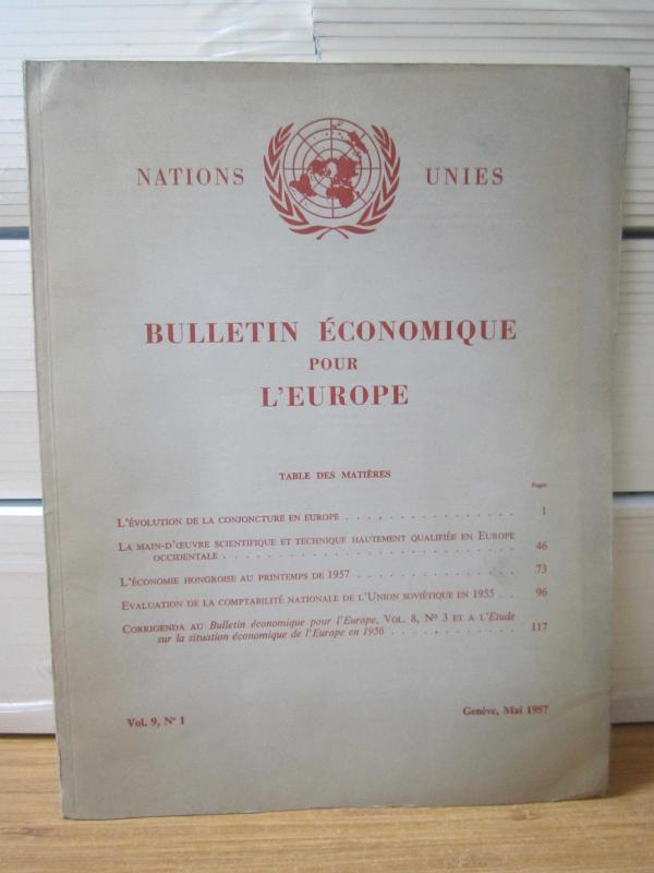 Nations Unies - Bulletin Economique Pour L'Europe - Vol 9 No 1 - Mai 1957