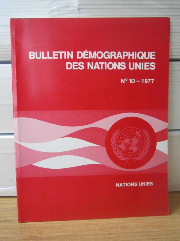 Nations Unies Bulletin Demographique Des Nations Unies - No 10 - 1977