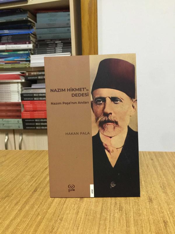 Nazım Hikmet'in Dedesi & Nazım Paşa'nın Anıları