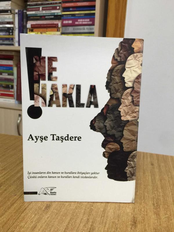 Ne Hakla - Ayşe Taşdere