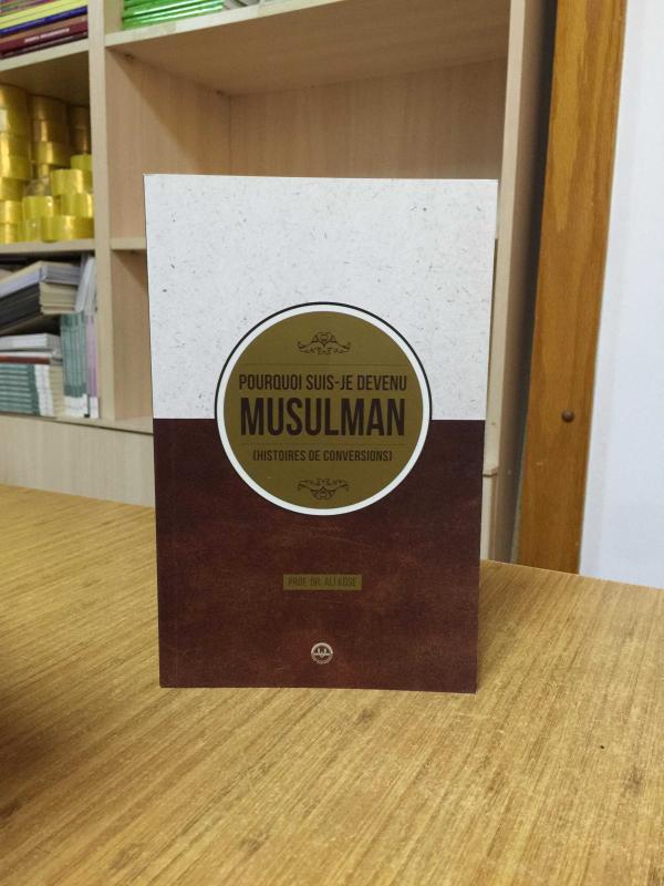 Neden Müslüman Oldum İhtida Öyküleri (Fransızca) Diyanet İşleri Başkanlığı Yayınları