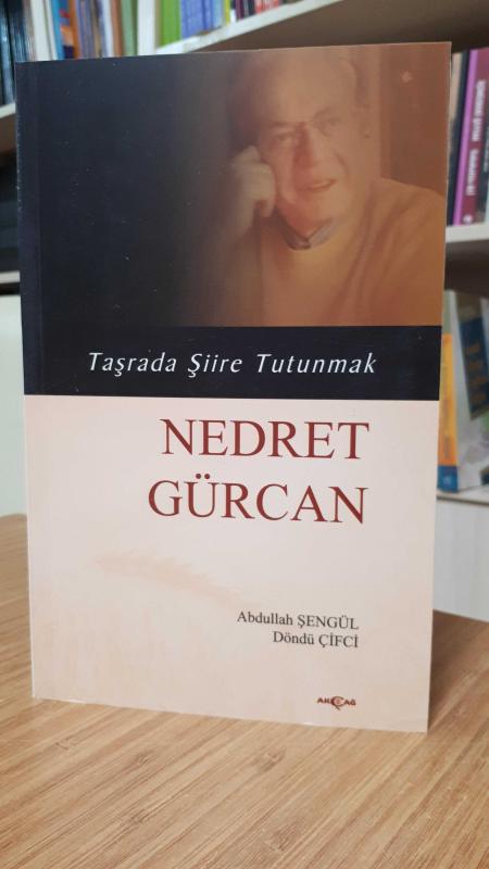 Nedret Gürcan Taşrada Şiire Tutunmak