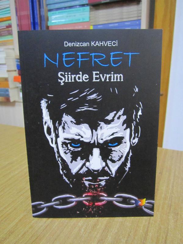 Nefret Şiirde Evrim - Denizcan Kahveci