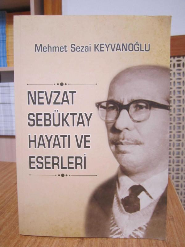 Nevzat Sebüktay Hayatı ve Eserleri