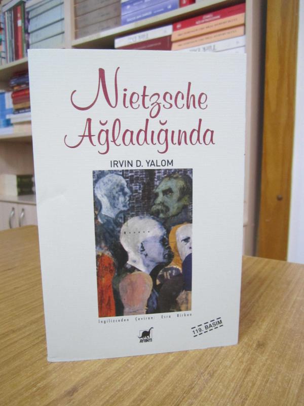 Nietzsche Ağladığında - Irvin D. Yalom