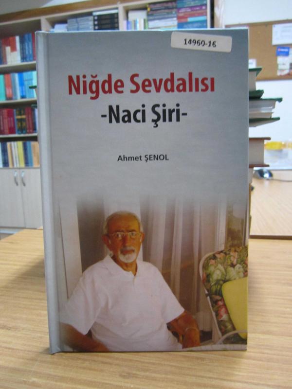 Niğde Sevdalısı Naci Şiri