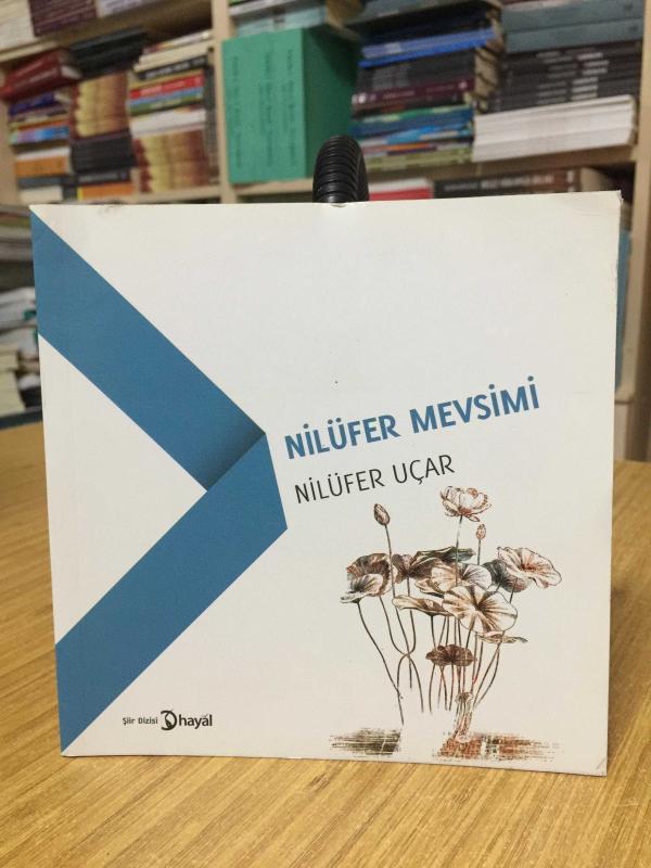 Nilüfer Mevsimi - Nilüfer Uçar