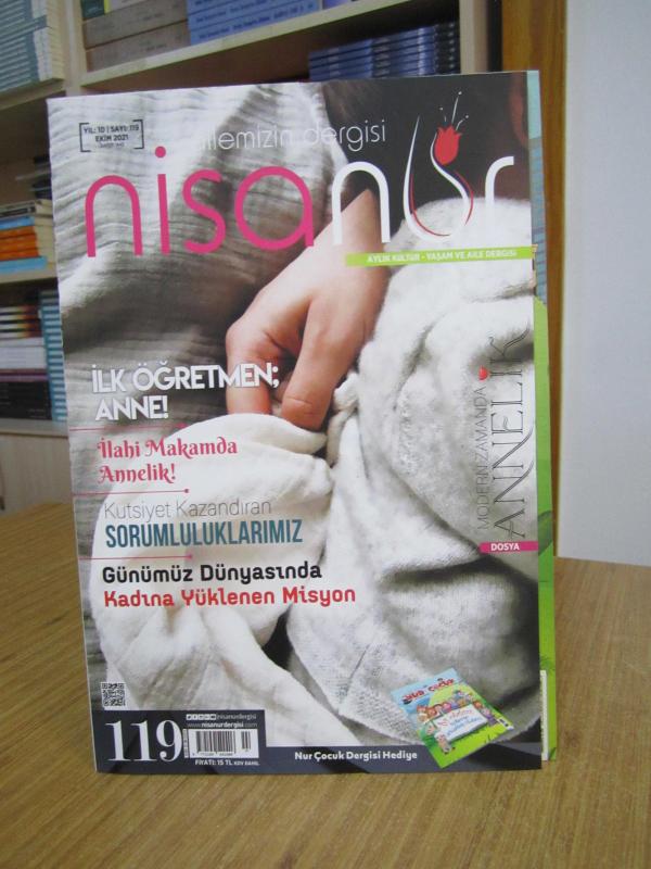 NİSANUR Kadın ve Aile Dergisi - Sayı 119 - Ekim 2021 (Nur Çocuk Eki Mevcut)