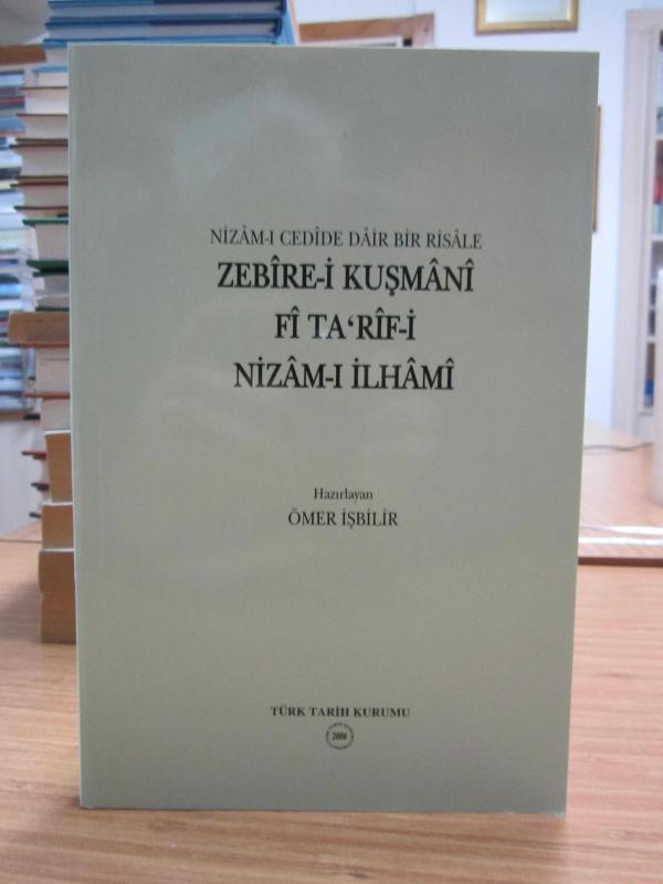 Nizam-ı Cedide Dair Bir Risale Zebire-i Kuşmani Fi Ta'rif-i Nizam-ı İlhami