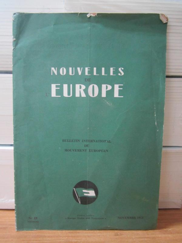Nouvelles de Europe Bulletin International du Mouvement Europeen - No 19 - Novembre 1951