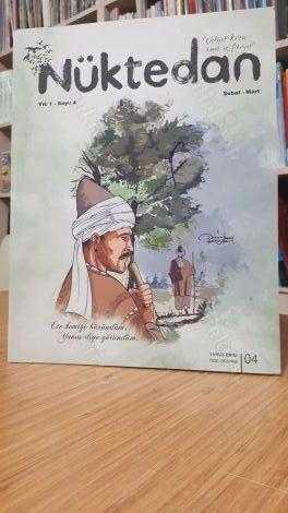 Nüktedan Dergisi - Sayı 4 / Şubat - Mart [ Yunus Emre Özel Dosyası ]