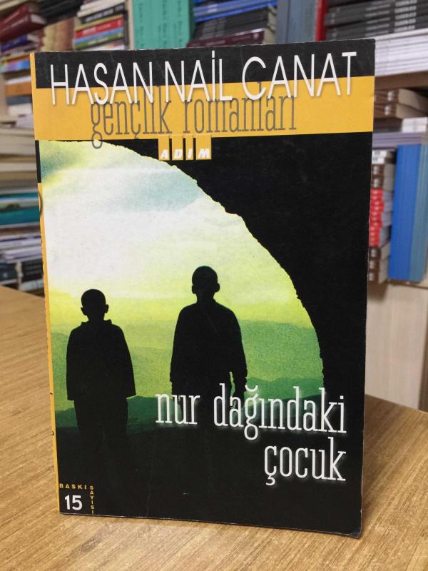 Nur Dağındaki Çocuk - Hasan Nail Canat