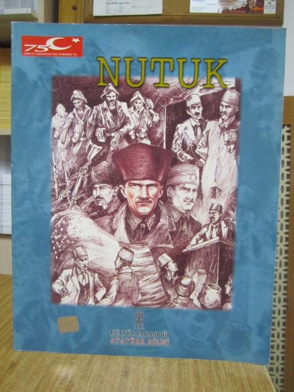 NUTUK (Resimli) İhsan Güneş / T.C. Kültür Bakanlığı Atatürk Dizisi 1999