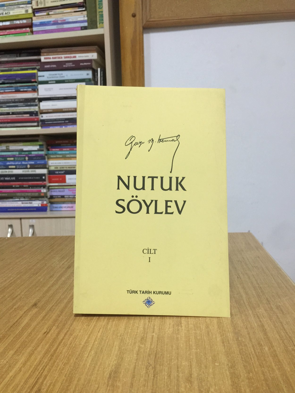 Nutuk Söylev 1. Cilt 1919-1920 [Karton Kapak] - Türk Tarih Kurumu