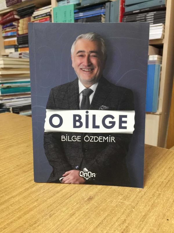 O Bilge - Bilge Özdemir
