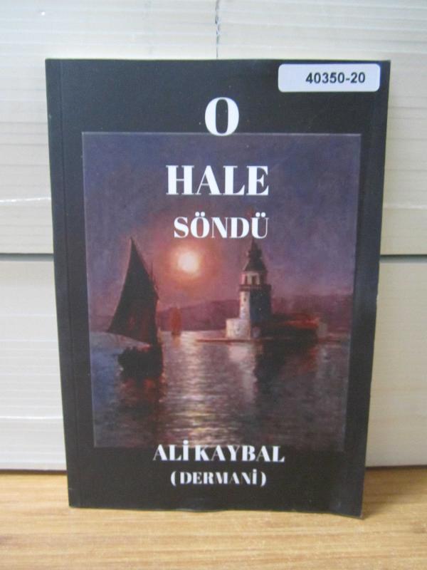 O Halde Söndü