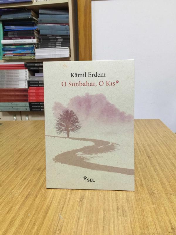 O Sonbahar O Kış - Kamil Erdem