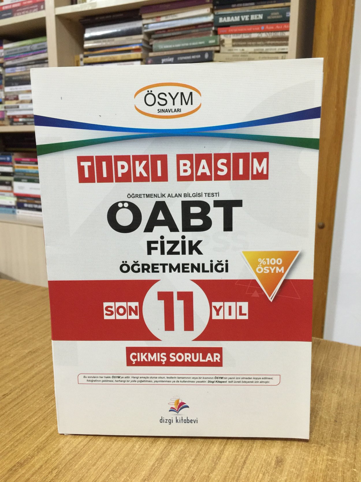ÖABT Fizik Öğretmenliği Son 11 Yıl Çıkmış Sorular (2013-2023) Tıpkı Basım Fasiküller Halinde Dizgi Kitap