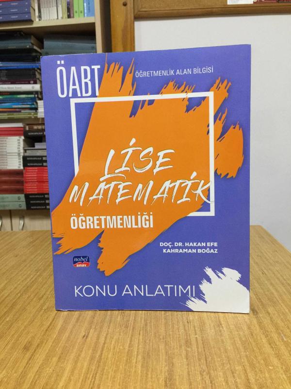 ÖABT Lise Matematik Öğretmenliği Detaylı Konu Anlatımı Nobel Sınav Yayınları