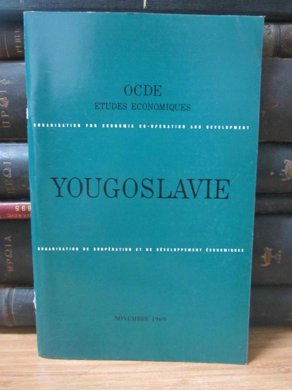 OCDE Études Économiques - Yougoslavie - Novembre 1969