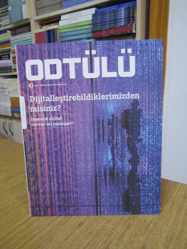ODTÜLÜ Dergisi - Sayı 71 - Ocak Haziran 2022