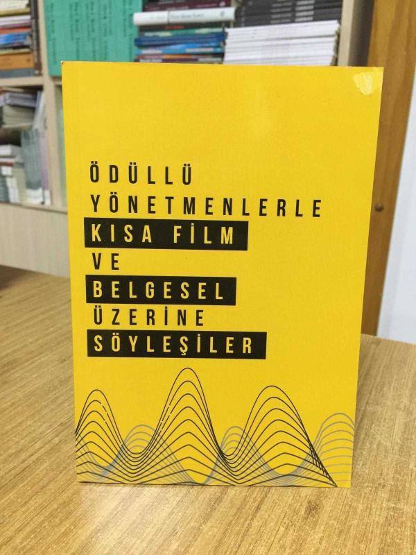 Ödüllü Yönetmenlerle Kısa Film ve Belgesel Üzerine Söyleşiler