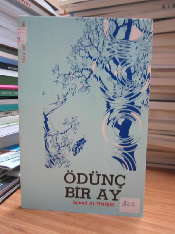 Ödünç Bir Ay - İsmail Altınışık