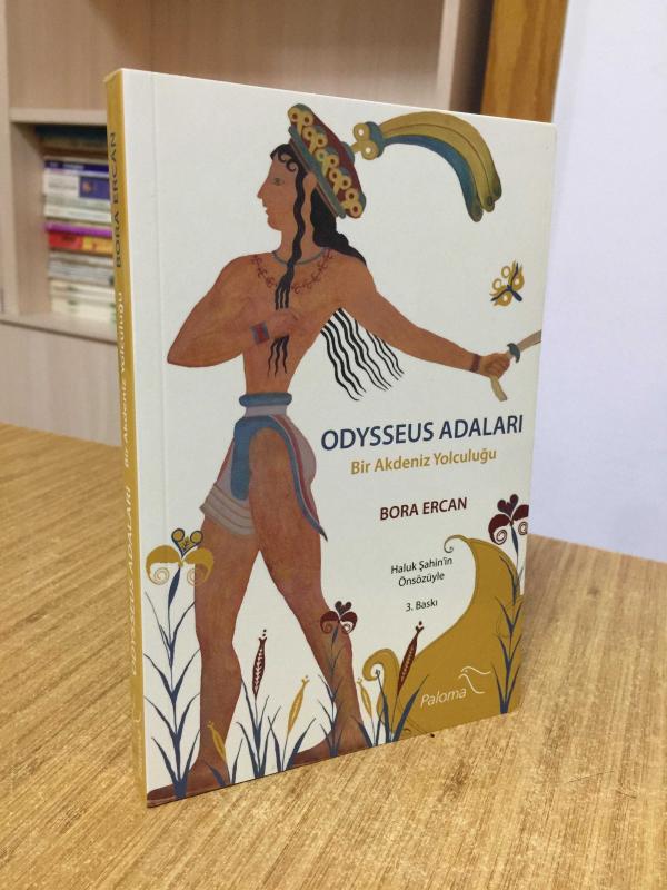 Odysseus Adaları Bir Akdeniz Yolculuğu - Bora Ercan [3.Baskı]