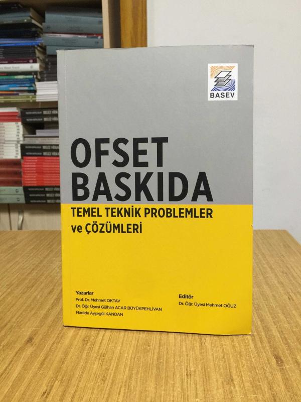 Ofset Baskıda Temel Teknik Problemler ve Çözümleri