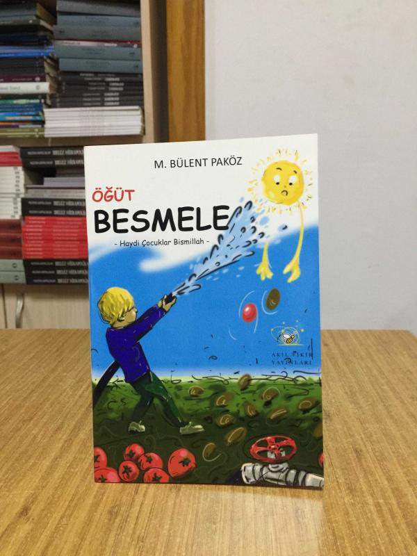 Öğüt Besmele Haydi Çocuklar Bismillah - M. Bülent Paköz