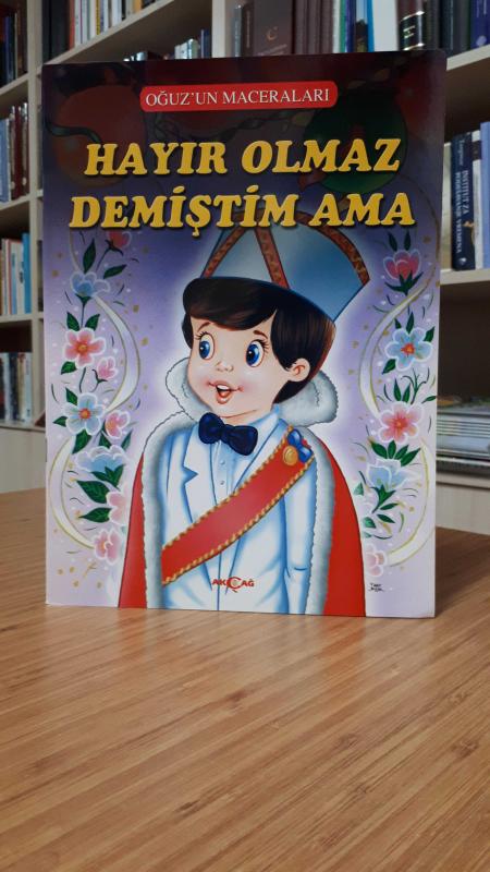 Oğuz'un Maceraları Hayır Olmaz Demiştim Ama