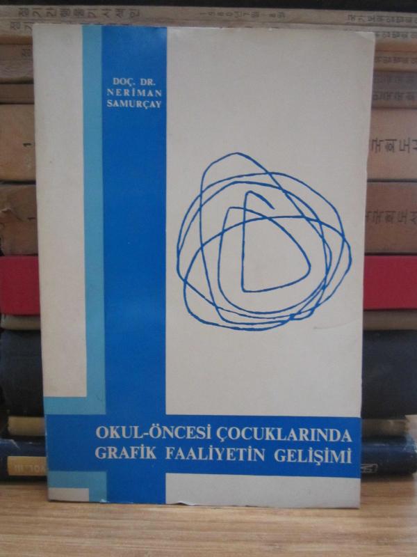 Okul Öncesi Çocuklarında Grafik Faaliyetin Gelişimi