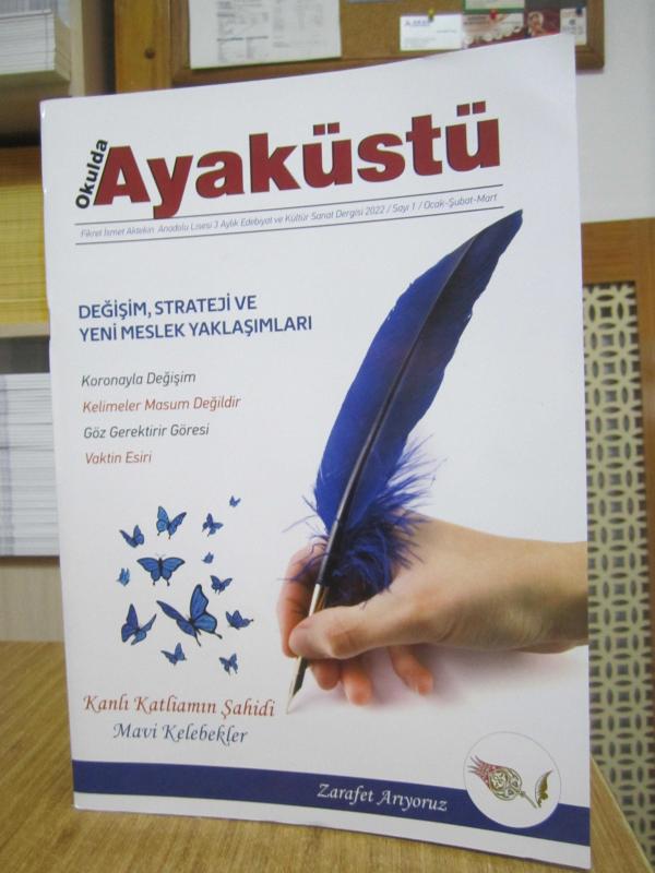 Okulda Ayaküstü Fikret İsmet Aktekin Anadolu Lisesi Dergisi ( İLK SAYI ) - Sayı 1 / Ocak Şubat Mart 2022