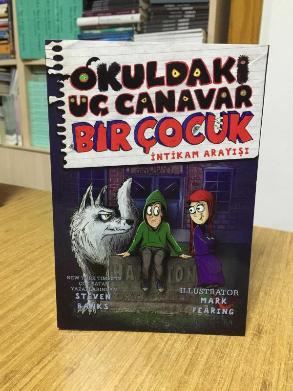 Okuldaki Üç Canavar Bir Çocuk: İntikam Arayışı