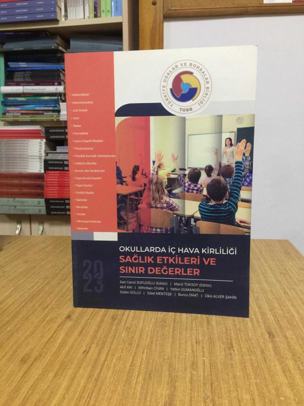 Okullarda İç Hava Kirliliği Sağlık Etkileri ve Sınır Değerler - TOBB 2023