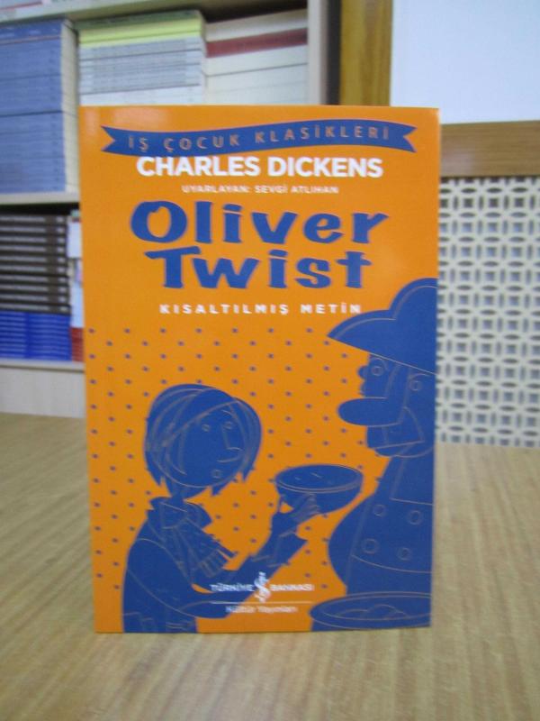 Oliver Twist - Charles Dickens [Kısaltılmış Metin / İş Çocuk Klasikleri]