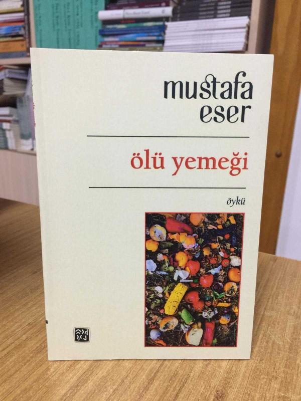 Ölü Yemeği - Mustafa Eser
