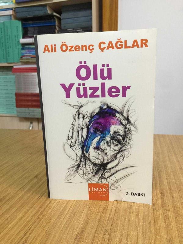 Ölü Yüzler - Ali Özenç Çağlar