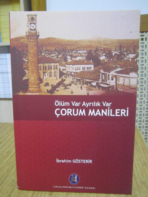 Ölüm var Ayrılık Var Çorum Manileri