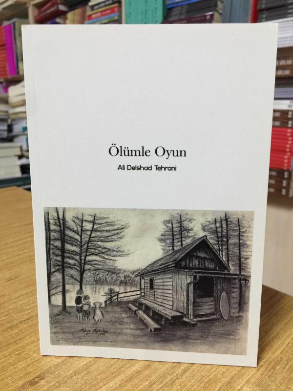 Ölümle Oyun - Ali Delshad Tehrani